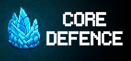 《Core Defence》官方英文绿色版,迅雷百度云下载