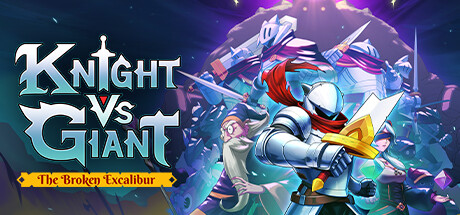 《骑士vs巨人：破碎的湖中剑 Knight vs Giant: The Broken Excalibur》中文v1.0.7b|容量1.86GB|官方简体中文|绿色版,迅雷百度云下载