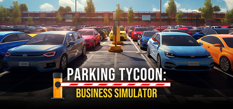 《停车大亨：商业模拟器 Parking Tycoon: Business Simulator》v20231125|容量2.71GB|官方简体中文|绿色版,迅雷百度云下载
