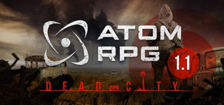 《核爆RPG：末日余生 ATOM RPG: Post-apocalyptic indie game》中文v1.190绿色版,迅雷百度云下载