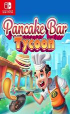 Switch游戏 –
                        煎饼吧大亨 Pancake Bar Tycoon
                    -百度网盘下载