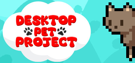 《桌面宠物 Desktop Pet Project》Build.12629150|容量146MB|官方简体中文|绿色版,迅雷百度云下载