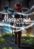 Switch游戏 – 
                        化妆舞会：歌与影 Masquerada: Songs and Shadows
                     百度网盘下载