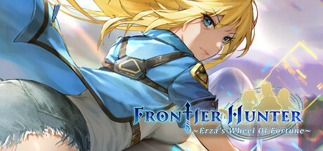 《边境猎人：艾尔莎的命运之轮 Frontier Hunter: Erzas Wheel of Fortune》v0.8.02|容量7.17GB|官方简体中文|绿色版,迅雷百度云下载