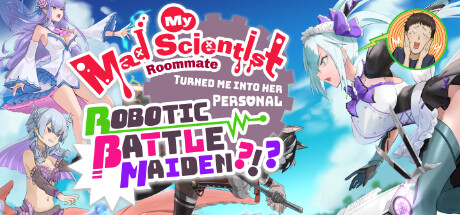 《机器战斗少女 My Mad Scientist Roommate Turned Me Into Her Personal Robotic》官方英文绿色版,迅雷百度云下载