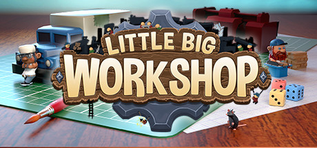 《小小大工坊 Little Big Workshop》中文v2.0.14042|容量3.6GB|官方简体中文|绿色版,迅雷百度云下载