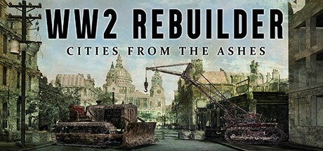 《二战重建者 WW2 Rebuilder》中文v20240217|容量41GB|官方简体中文|绿色版,迅雷百度云下载